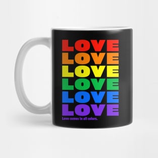 Love Comes in All Colors Mug